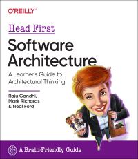 Book Cover for Head First Software Architecture by Raju Gandhi, Mark Richards, Neal Ford