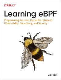Book Cover for Learning eBPF by Liz Rice