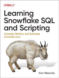 Book Cover for Learning Snowflake SQL and Scripting by Alan Beaulieu