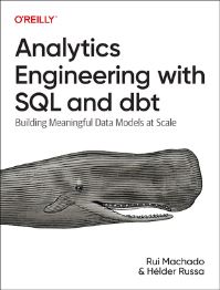 Book Cover for Analytics Engineering With SQL and Dbt by Rui Machado, Hélder Russa