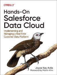 Book Cover for Hands-On Salesforce Data Cloud by Joyce Kay Avila