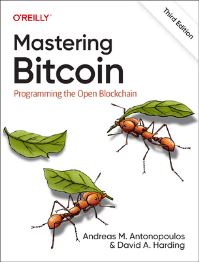 Book Cover for Mastering Bitcoin by Andreas M Antonopoulos, David A Harding