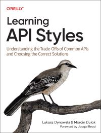 Book Cover for Learning API Styles by Lukasz Dynowski, Marcin Dulak