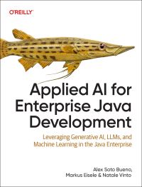 Book Cover for Applied AI for Enterprise Java Development by Alex Soto Bueno, Markus Eisele, Natale Vinto