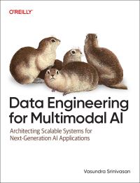 Book Cover for Data Engineering for Multimodal AI by Vasundra Srinivasan