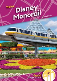 Book Cover for Disney Monorail by Julie Murray