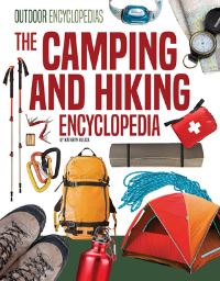 Book Cover for Camping and Hiking Encyclopedia by Kathryn Hulick