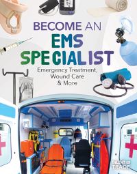 Book Cover for Become an EMS Specialist: by Margo Gates
