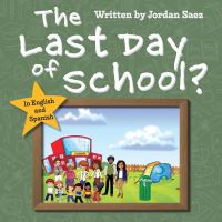 Book Cover for The Last Day of School? by Jordan Saez