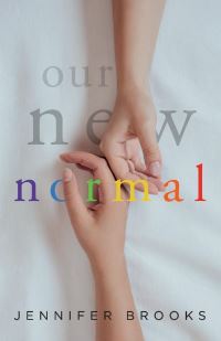 Book Cover for Our New Normal by Jennifer Brooks