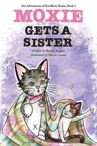 Book Cover for Moxie Gets A Sister by Brandi Reagan