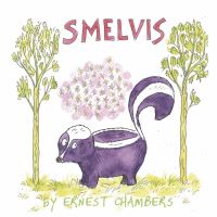 Book Cover for Smelvis by Ernest Chambers