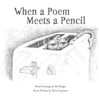 Book Cover for When a Poem Meets a Pencil by Chris Carpenter