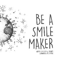 Book Cover for Be A Smile Maker by Beth Roberts