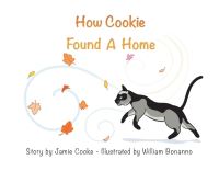 Book Cover for How Cookie Found A Home by Jamie Cooke
