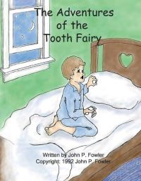 Book Cover for The Adventures of the Tooth Fairy by John P Fowler