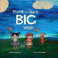Book Cover for Kalani and Ava's Big Wish by Jeanine Long  Tuohy
