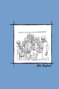 Book Cover for A Day in the Life of Irma Moon by Ella Engberg