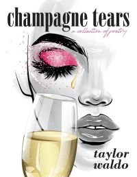 Book Cover for Champagne Tears by Taylor Waldo