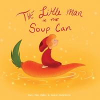 Book Cover for The Little Man In The Soup Can by Mary Mac Ogden
