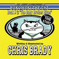Book Cover for The Many Adventures of Bukowski The Cat by Chris Brady