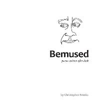 Book Cover for Bemused by Christopher Brooks