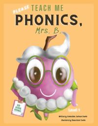 Book Cover for Please Teach Me Phonics, Mrs. B by Earnestine Jackson Burris