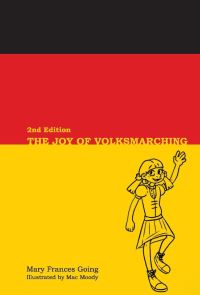 Book Cover for The Joy Of Volksmarching, 2nd Edition by Mary Frances Going