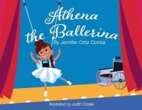 Book Cover for Athena The Ballerina by Jennifer Ortiz Correa