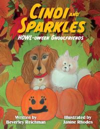 Book Cover for Cindi and Sparkles Howl-Oween Ghoulfriends by Beverley Reichman