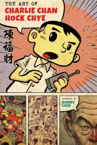 Book Cover for The Art of Charlie Chan Hock Chye by Sonny Liew