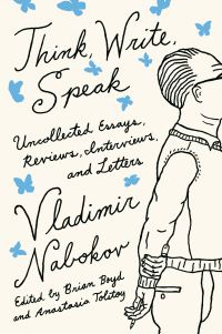Book Cover for Think, Write, Speak by Vladimir Nabokov Literary Trust, Brian Boyd