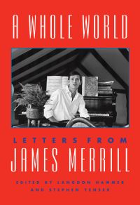 Book Cover for A Whole World by James Merrill