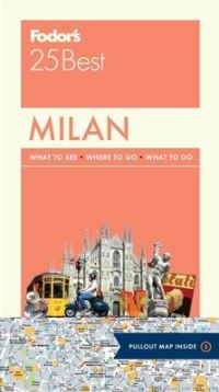 Book Cover for Fodor's Milan 25 Best by Fodors Travel Guides