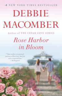Book Cover for Rose Harbor in Bloom by Debbie Macomber