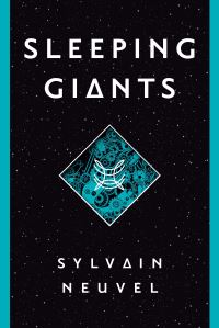 Book Cover for Sleeping Giants by Sylvain Neuvel