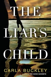 Book Cover for The Liar's Child by Carla Buckley
