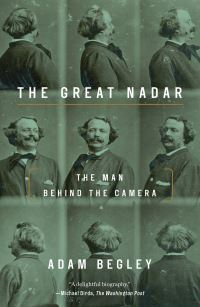 Book Cover for The Great Nadar by Adam Begley