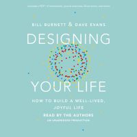 Book Cover for Designing Your Life by Bill Burnett, Dave Evans