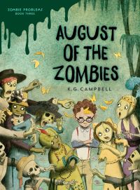 Book Cover for August of the Zombies by K G Campbell