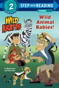 Book Cover for Wild Animal Babies! by Chris Kratt, Martin Kratt