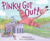 Book Cover for Pinky Got Out! by Michael Portis