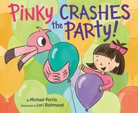 Book Cover for Pinky Crashes the Party! by Michael Portis