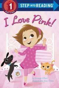 Book Cover for I Love Pink! by Frances Gilbert