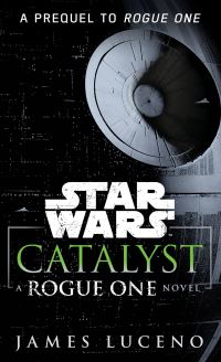 Book Cover for Catalyst (Star Wars) by James Luceno