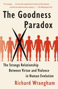 Book Cover for The Goodness Paradox by Richard Wrangham