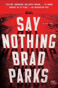 Book Cover for Say Nothing by Brad Parks