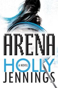 Book Cover for Arena by Holly Jennings