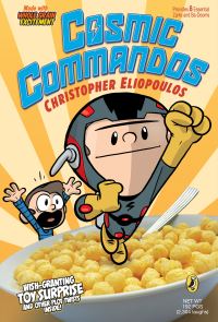 Book Cover for Cosmic Commandos by Christopher Eliopoulos