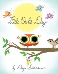 Book Cover for Little Owl's Day by Divya Srinivasan